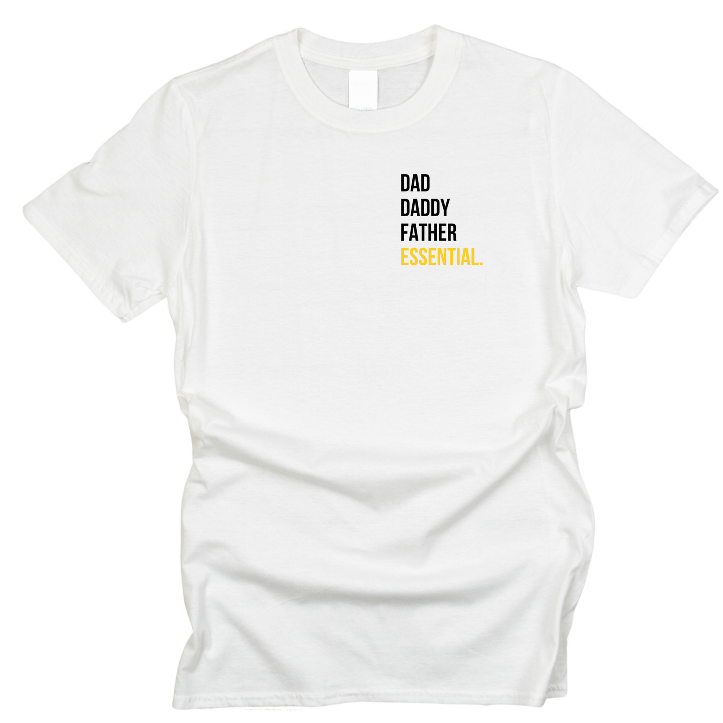 Essential Dad Affirmation Tee